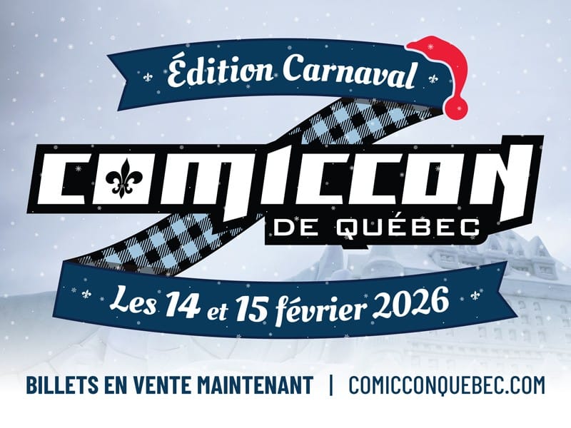 Comiccon de Québec – Édition Carnaval